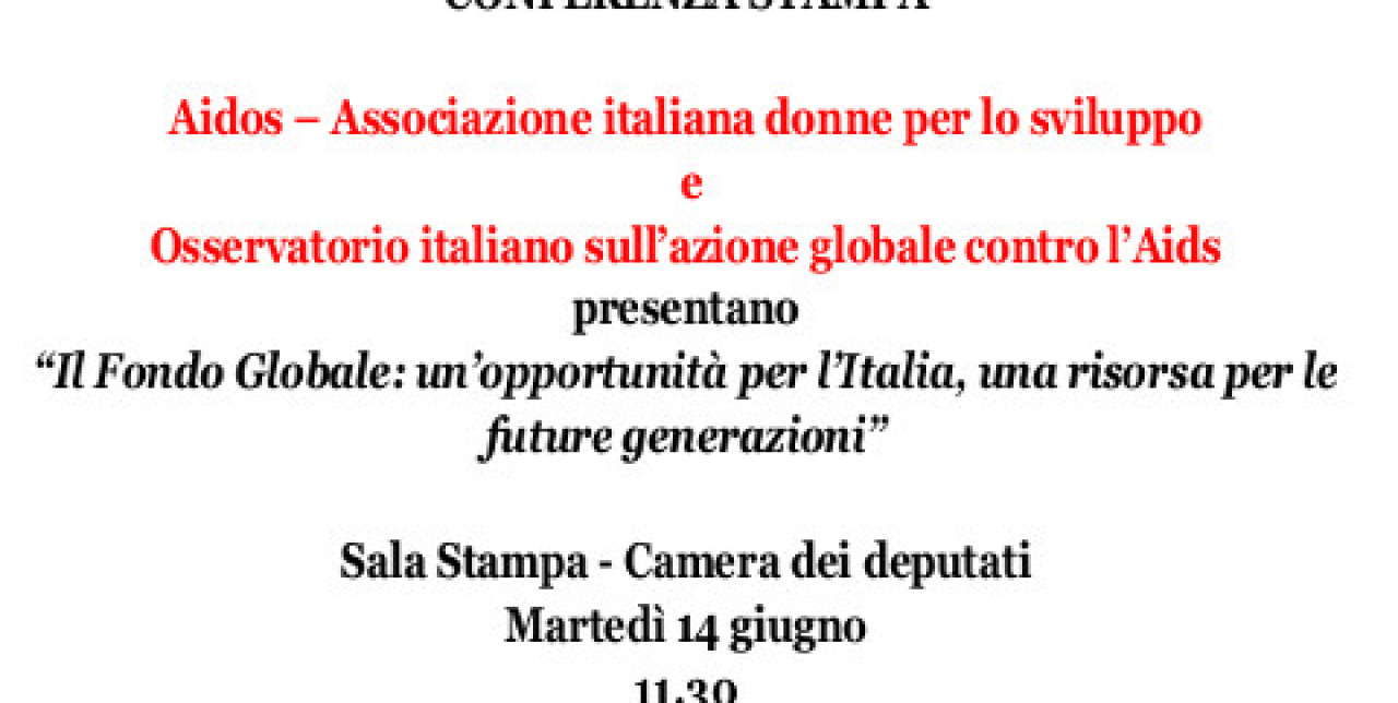 Il Fondo Globale: un?opportunità per l?Italia, una risorsa per le future generazioni