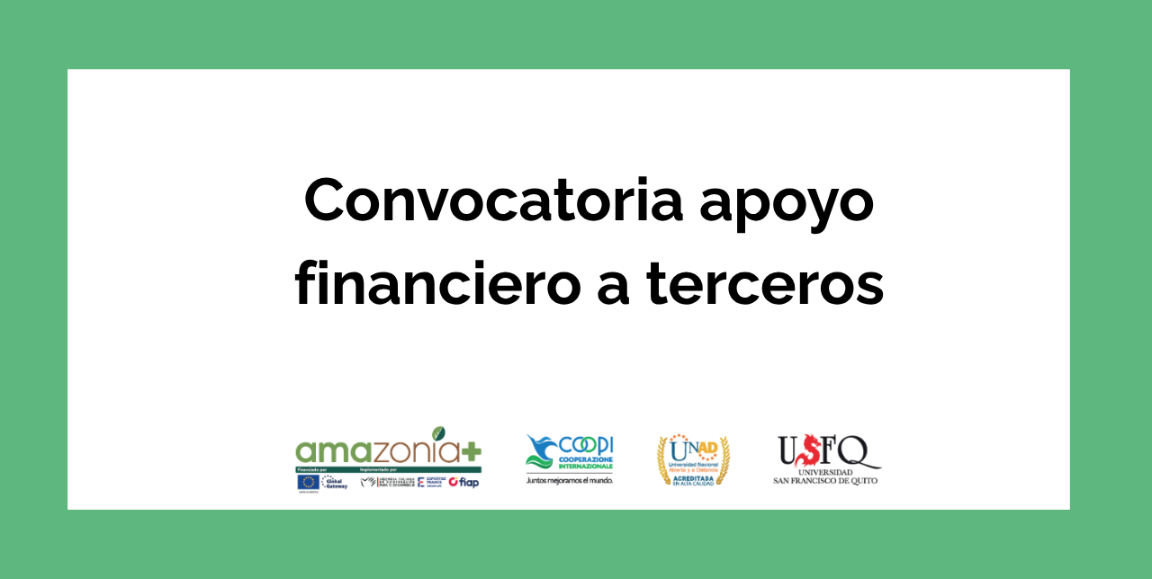 Publicación Acta de preguntas y respuestas al proceso de Apoyo Financiero a Terceros. Programa Amazonia +