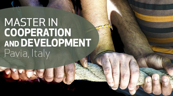 Iscrizioni aperte per il Master in Cooperazione e Sviluppo a Pavia. Deadline 30 giugno